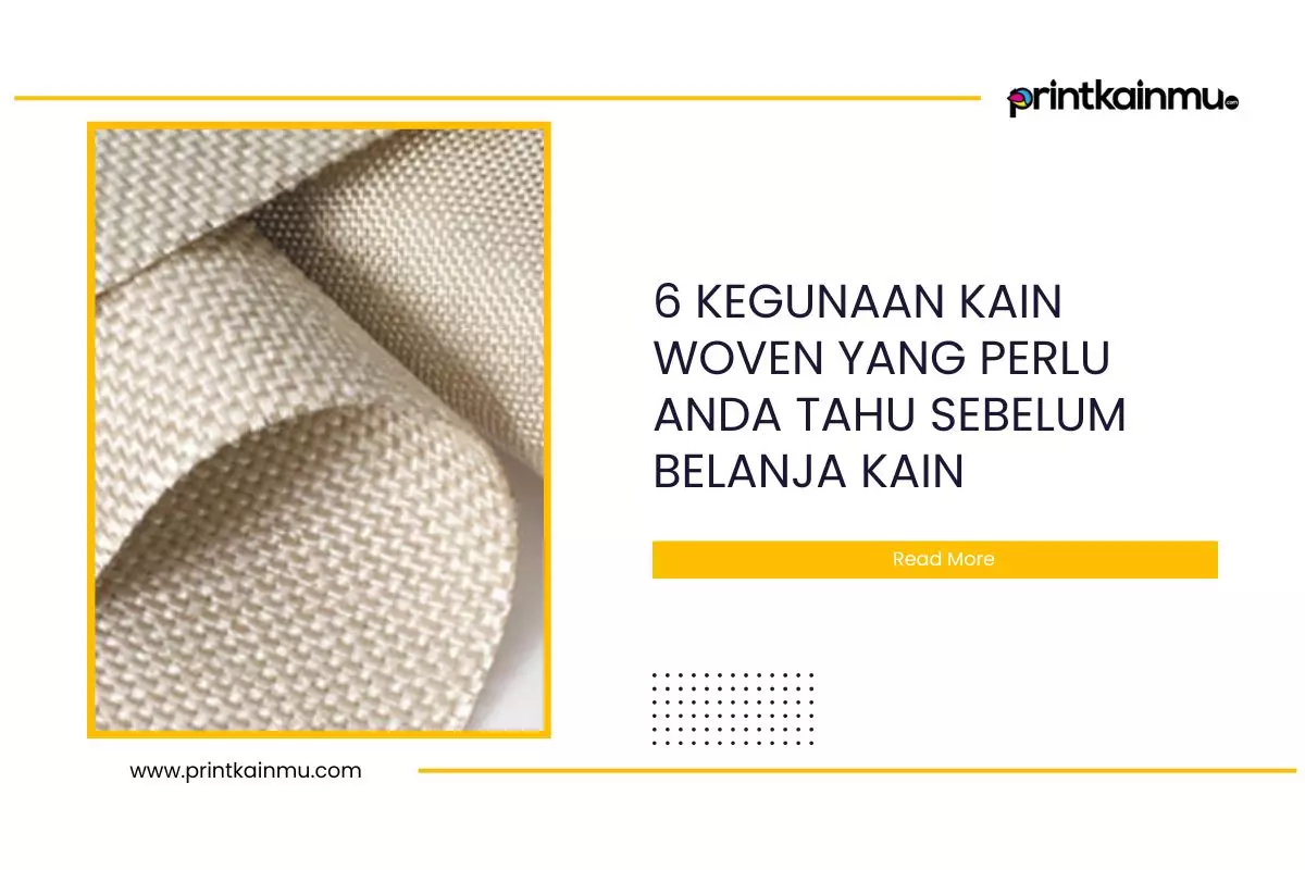 6 Kegunaan Kain Woven yang Perlu Anda Tahu Sebelum Belanja Kain